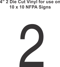 Die Cut 4in Vinyl Symbol 2 for NFPA (National Fire Prevention Association) for 10x10 Signs